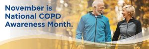 November is COPD awareness month
